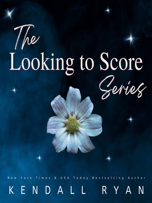 Title details for The Looking to Score Series Boxed Set by Kendall Ryan - Wait list